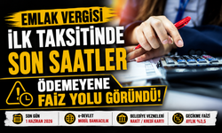 Emlak Vergisi İlk Taksitinde Son Saatler! Ödemeyene Faiz Yolu Göründü