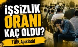 TÜİK Verileri Şaşırttı! ; İşsizlik Oranı Yükseldi, Genç İşsizlik Geriledi