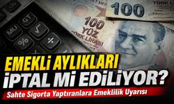 Sahte Sigorta Yaptıranlara Emeklilik Uyarısı: Maaş Kesiliyor, Faiziyle Geri Alınıyor