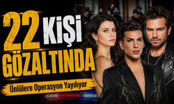 Magazin ve İş Dünyasını Sarsan Operasyon: Tanınmış İsimler Listede