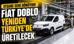 Fiat Doblo Türkiye’ye Geri Dönüyor! Bursa Fabrikasında Üretim Yeniden Başlıyor
