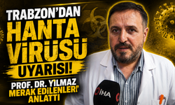 Trabzon’dan Hanta Virüsü Uyarısı! Prof. Dr. Yılmaz Merak Edilenleri Anlattı