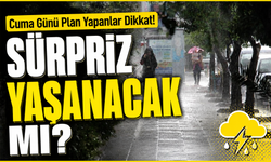 Trabzon, Rize, Ordu Hava Durumu: Cuma Günü Plan Yapanlar Dikkat!