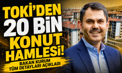 TOKİ’den 20 Bin Konut Hamlesi! Bakan Kurum Tüm Detayları Açıkladı