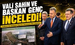 Trabzon’da Sahipsiz Hayvan Sorununa Dev Çözüm!; Vali Şahin ve Başkan Genç İnceledi!