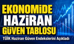 Tüik Haziran Güven Endekslerini Açıkladı: Hizmet, Perakende Ve İnşaatta Artış Var