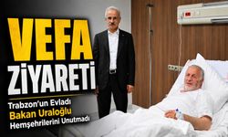 Trabzon’un Evladı Bakan Uraloğlu Hemşehrilerini Unutmadı; Vefa Ziyareti