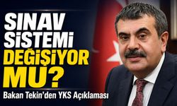 Bakan Tekin’den Yks Açıklaması: Yks Sınav Sistemi Değişiyor Mu?