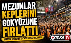Avrasya Üniversitesi’nde Duygu Dolu Gün: Mezunlar Keplerini Gökyüzüne Fırlattı
