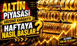 Altın Piyasası Gözünü Kararttı: Altın Fiyatları Haftaya Nasıl Başlar?