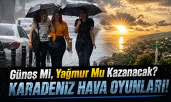 Karadeniz'de Hava Oyunları: Güneş Mi, Yağmur Mu Kazanacak?