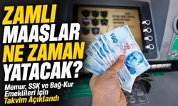 Zamlı Maaşlar Ne Zaman Yatacak? Memur, SSK ve Bağ-Kur Emeklileri İçin Takvim Açıklandı