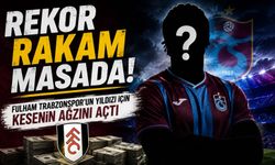 Fulham Trabzonspor'un Yıldızı İçin Kesenin Ağzını Açtı; Genç Yetenek İçin Rekor Rakam Masada