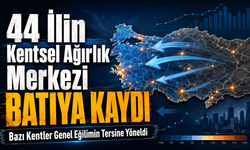Türkiye’nin Şehir Haritası Değişiyor: 44 İlde Dikkat Çeken Hareket