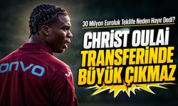 Trabzonspor’a Christ Oulai İçin 30 Milyon Euro Geldi Ancak Transfer Oyuncuya Takıldı