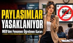 MEB’den Fenomen Öğretmen Kararı: Paylaşımlar Yasaklanıyor