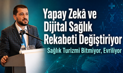 Mustafa Yılmaz: Sağlık Turizminde Yeni Dönem Başlıyor