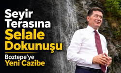 Volkan Konak Seyir Terası’na Şelale Dokunuşu