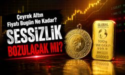 Altın Piyasasında Fırtına Öncesi Sessizlik mi Hakim! Çeyrek Altın Fiyatı Bugün Ne Kadar?