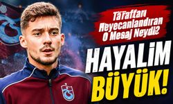 Ernest Muçi'den Trabzonspor Taraftarını Heyecanlandıran Mesaj Neydi?