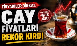 Tiryakiler Dikkat: Çay Fiyatları Rekor Kırdı, İşte Markaların Yeni Fiyatları