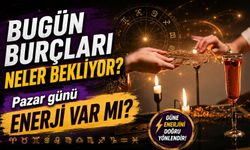 Bugün Burçları Neler Bekliyor? Pazar günü enerji var mı?