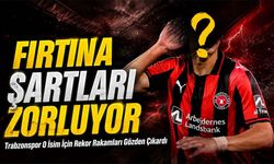 Trabzonspor O Transfer İçin Rekor Rakamları Gözden Çıkardı, Asıl Sorun Oyuncuyu İse...