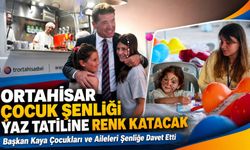 Ortahisar Çocuk Şenliği Yaz Tatiline Renk Katacak