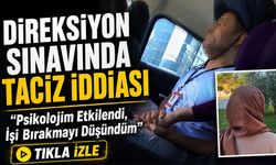 Direksiyon Sınavında Taciz İddiası: Gizli Çekilen Görüntüler Tutuklama Getirdi