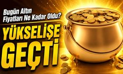Altın Yükselişe Geçti: Yatırımcı Ne Yapmalı? Uzman Yorumları ve Analizler