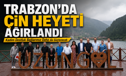 Trabzon’da Çin Heyeti Ağırlandı: "Kadim Dostluk Bağlarımız Daha da Güçlenecek"