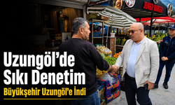 Büyükşehir’den Uzungöl’de Sıkı Denetim