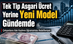 Asgari Ücrette Yeni Model Gündemde: Bölgesel Sistem Masada