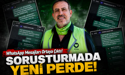 Ahbap Soruşturmasında Flaş Gelişme! WhatsApp Mesajları ve İfadeler Dosyaya Girdi