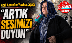Trabzon'da Acılı Anneden Feryat: " "Oğlum Öldükten Sonra Çok Geç Olacak"