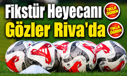 Süper Lig’de 2026-2027 Sezonu Fikstür Çekimi Riva’da Yapılacak