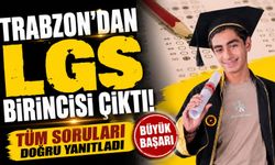 LGS’de Trabzon Gururu: Yiğit Sefa Türe Tüm Soruları Doğru Yanıtlayarak 1. Oldu
