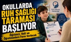 Okullarda Ruh Sağlığı Taraması Başlıyor: Öğrenci, Veli ve Öğretmenlere Form Verilecek