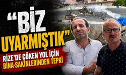 Rize’de Çöken Yol İçin Bina Sakinlerinden Tepki," Biz Uyarmıştık"