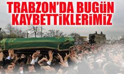 Trabzon’da Vefat Edenler Açıklandı: İşte 10 Temmuz Cenaze Listesi