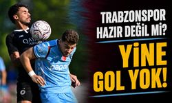Trabzonspor Hazır Değil Mi? İkinci Maçta da Gol Yok