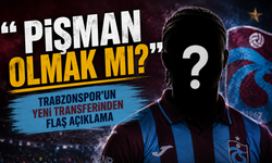 Trabzonspor'un Yeni Transferinden Flaş Açıklama; “Pişman olmak mı? “