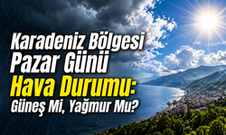Karadeniz’de Hava Değişiyor: 17 Ağustos’ta Yağmur Nerede?