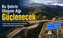 Gümüşhane’nin Lojistik Avantajını Artıracak Proje: Tersun Dağı Tüneli