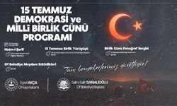 15 Temmuz’un 10. Yılında Of Tek Yürek Olacak: Tüm Vatandaşlar Meydana Davet Edildi