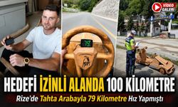 Rize’de Tahta Arabayla 79 Kilometre Hız Yapmıştı: Şimdi Hedefi İzinli Alanda 100 Kilometre