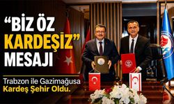 Trabzon İle Gazimağusa Kardeş Şehir Oldu: Dostluk Ve İş Birliği Protokolü İmzalandı