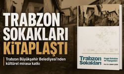 Trabzon Büyükşehir Belediyesi, Kentin Sokak Hafızasını Anlatan “trabzon Sokakları” Kitabını Okuyucularla Buluşturdu