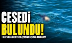 Trabzon’da Denizde Kaybolan Kişiden Acı Haber: Hüseyin K.’nin Cansız Bedenine Ulaşıldı