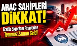 Araç Sahipleri Dikkat: Trafik Sigortası Primlerine Temmuz Zammı Geldi!